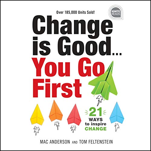 Cover of Change is Good... You Go First