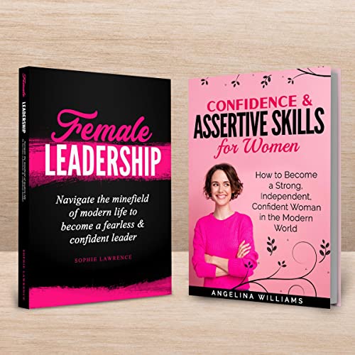 Cover of Female Leadership and Confident & Assertive Skills for Women