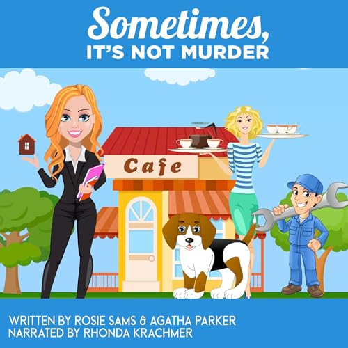Cover of Sometimes, It's Not Murder