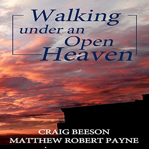 Cover of Walking Under an Open Heaven