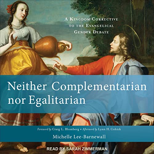 Cover of Neither Complementarian nor Egalitarian