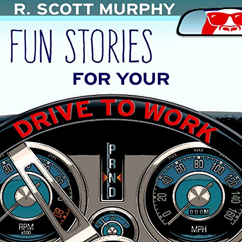 Cover of Fun Stories for Your Drive to Work