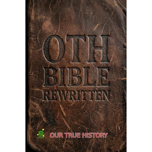 Cover of OTH Bible Rewritten