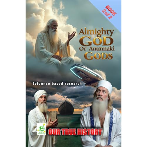 Cover of Almighty God or Anunnaki Gods Book 2