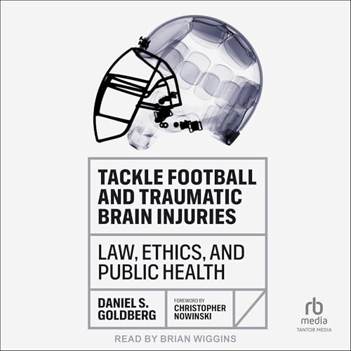 Cover of Tackle Football and Traumatic Brain Injuries