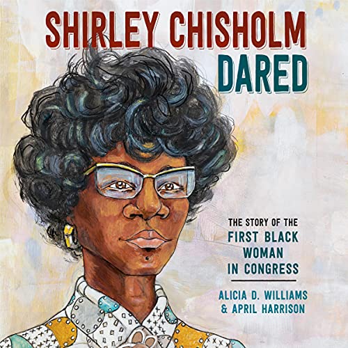 Cover of Shirley Chisholm Dared