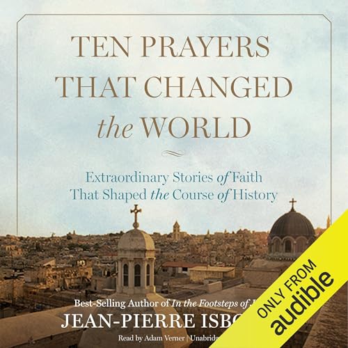 Cover of Ten Prayers That Changed the World