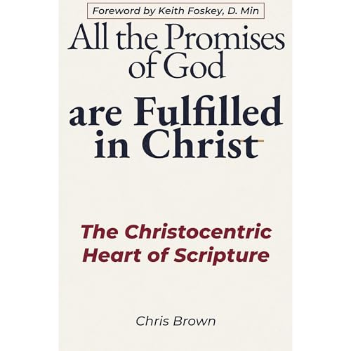 Cover of All the Promises of God are Fulfilled in Christ