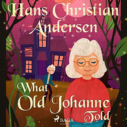 Cover of What Old Johanne Told