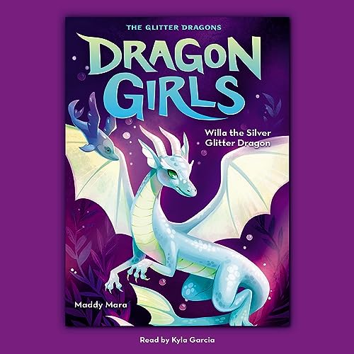Cover of Willa the Silver Glitter Dragon