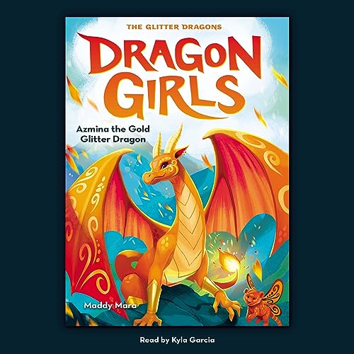 Cover of Azmina the Gold Glitter Dragon (Dragon Girls #1)