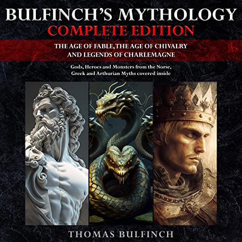 Cover of Bulfinch’s Mythology Complete Edition (Annotated)