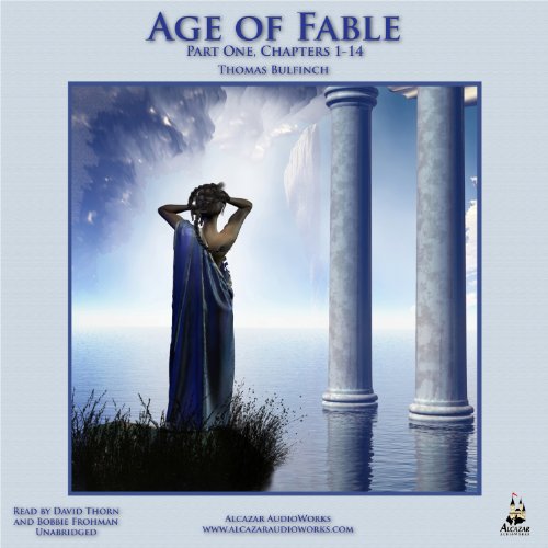 Cover of The Age of Fable: Part One, Chapters 1-14