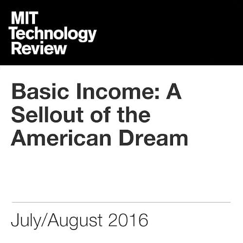Cover of Basic Income: A Sellout of the American Dream