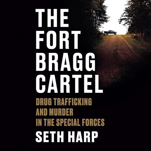 Cover of The Fort Bragg Cartel