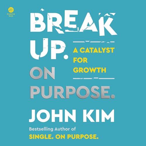 Cover of Break Up On Purpose