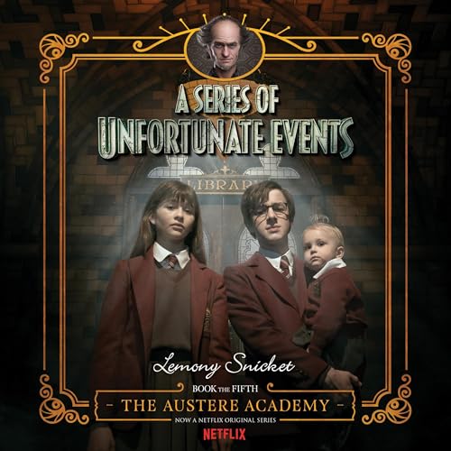 Cover of Series of Unfortunate Events #5: The Austere Academy