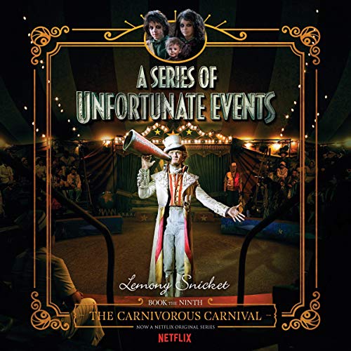 Cover of Series of Unfortunate Events #9: The Carnivorous Carnival
