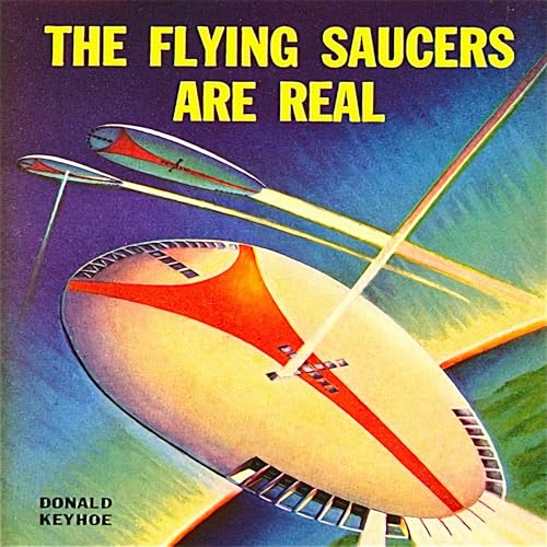 Cover of The Flying Saucers Are Real