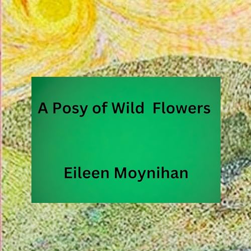 Cover of A Posy of Wild Flowers