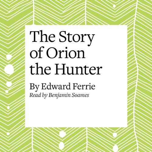 Cover of The Story of Orion the Hunter