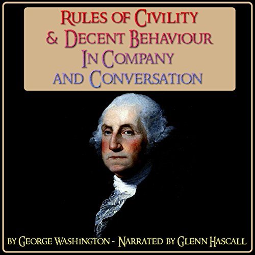 Cover of Rules of Civility & Decent Behaviour in Company and Conversation