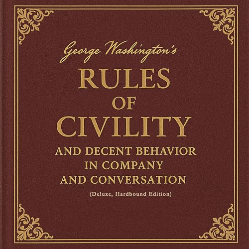 Cover of George Washington's Rules of Civility and Decent Behavior in Company and Conversation