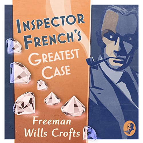 Cover of Inspector French’s Greatest Case