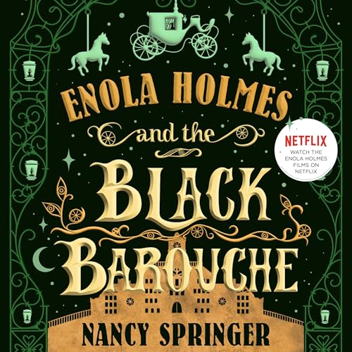 Cover of Enola Holmes and the Black Barouche