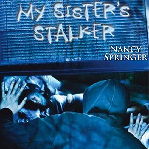 Cover of My Sister's Stalker