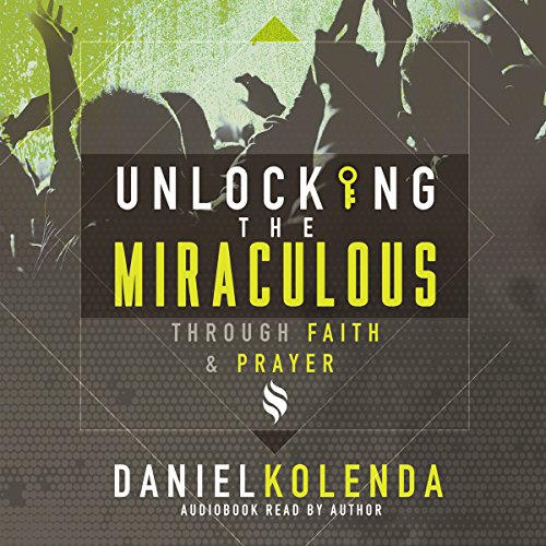 Cover of Unlocking the Miraculous