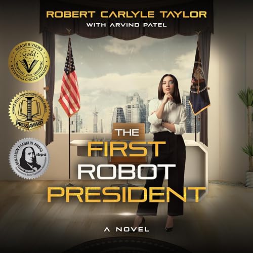 Cover of The First Robot President
