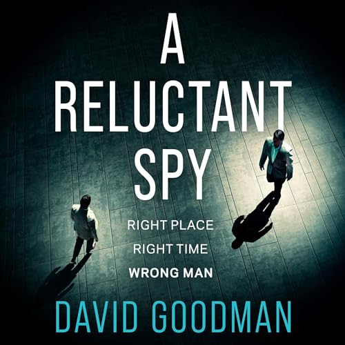 Cover of A Reluctant Spy