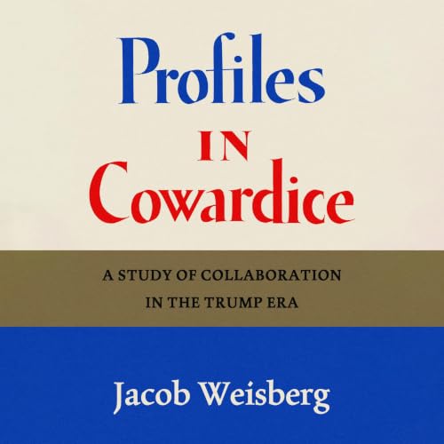 Cover of Profiles in Cowardice