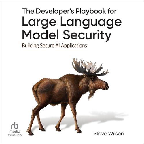 Cover of The Developer's Playbook for Large Language Model Security