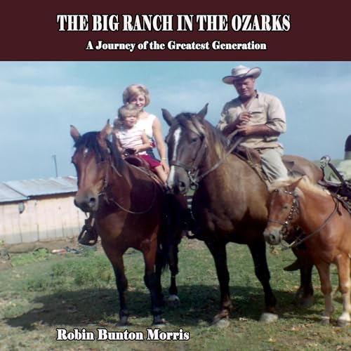 Cover of The Big Ranch in the Ozarks
