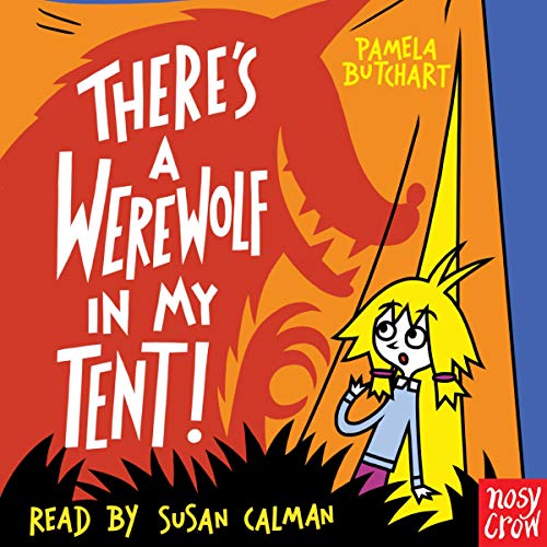 Cover of There's a Werewolf in My Tent!