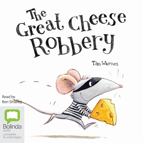 Cover of The Great Cheese Robbery