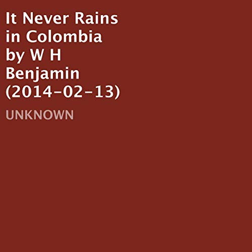 Cover of It Never Rains in Colombia