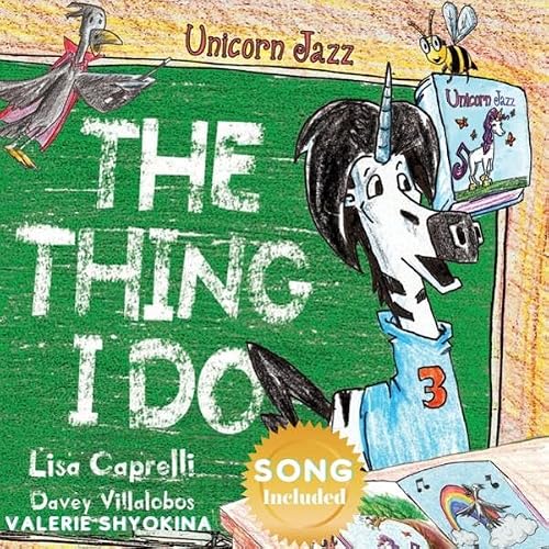 Cover of Unicorn Jazz the Thing I Do