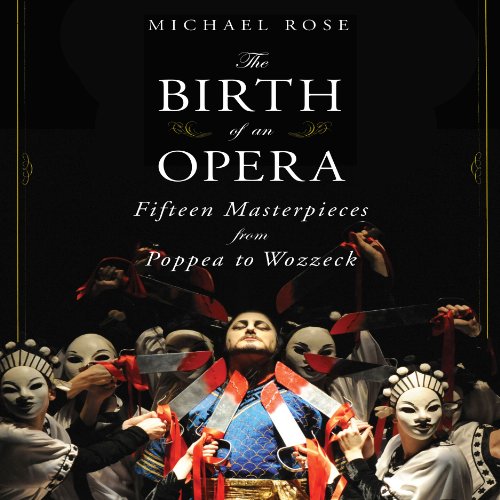 Cover of The Birth of an Opera