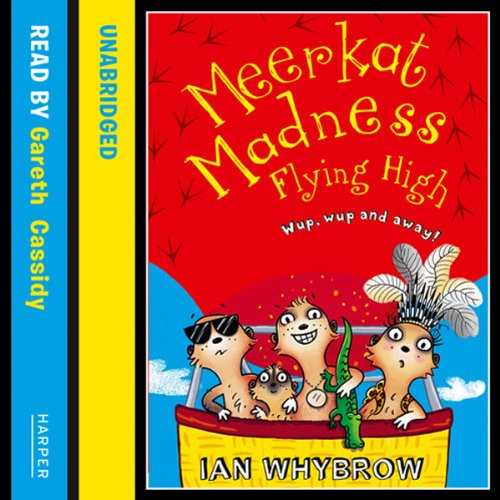 Cover of Meerkat Madness Flying High