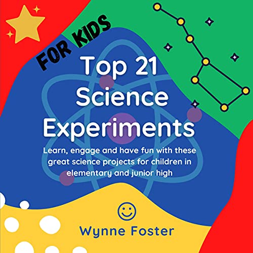 Cover of Top 21 Science Experiments for Kids