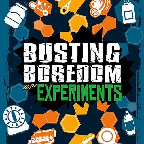 Cover of Busting Boredom with Experiments