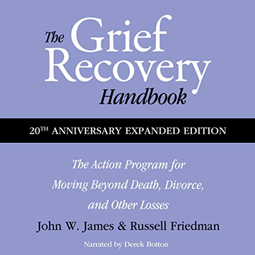 Cover of The Grief Recovery Handbook, 20th Anniversary Expanded Edition