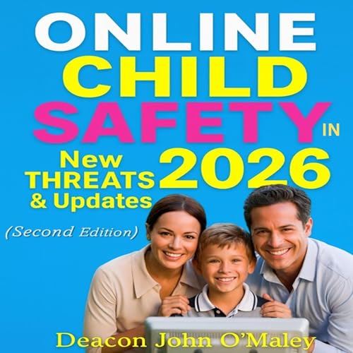 Cover of Online Child Safety in 2026: New Threats and Updates