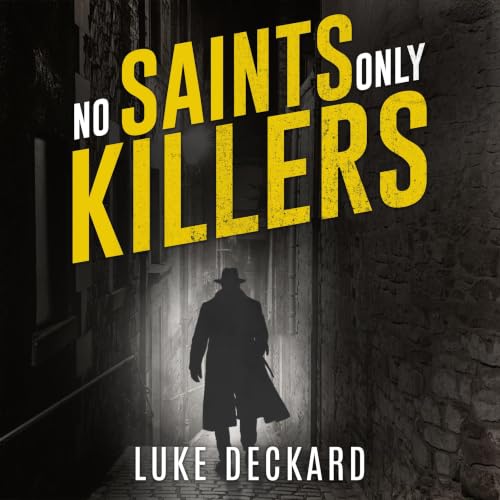 Cover of No Saints Only Killers