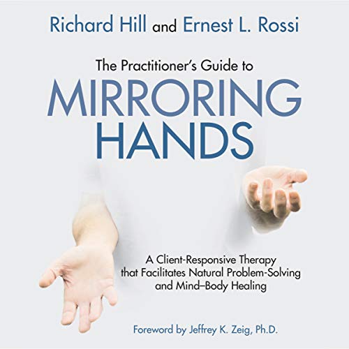 Cover of The Practitioner's Guide to Mirroring Hands