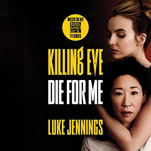 Cover of Killing Eve: Die for Me