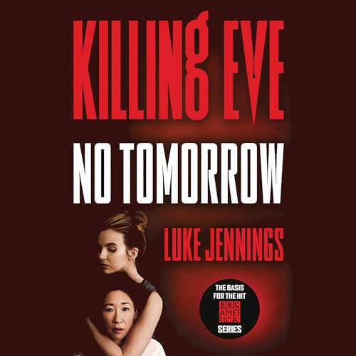 Cover of Killing Eve: No Tomorrow